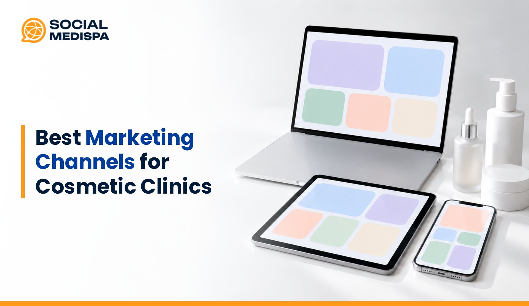 Best Marketing Channels for Cosmetic Clinics, Social Medispa