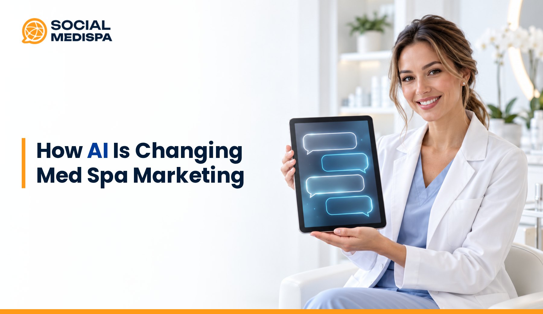 How AI Is Changing Med Spa Marketing, Social Medispa