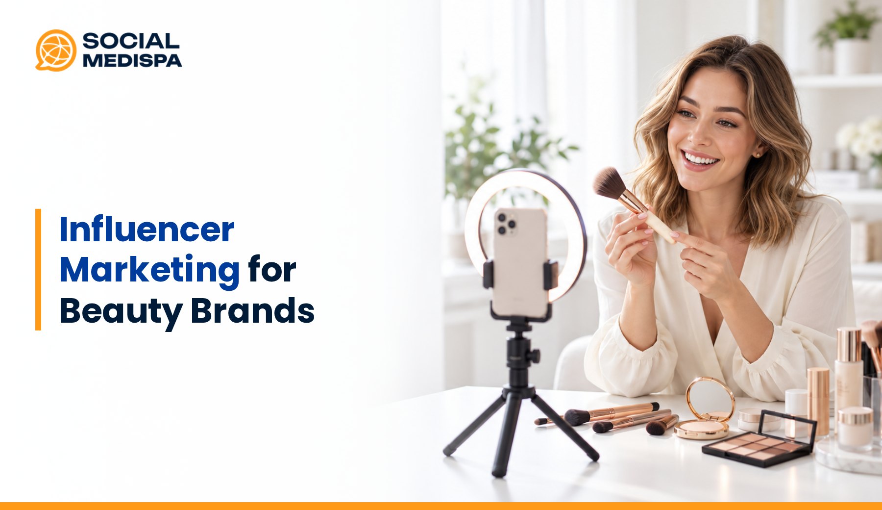 Influencer Marketing for Beauty Brands, Social Medispa