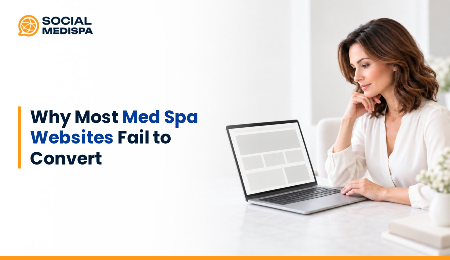Why Most Med Spa Websites Fail to Convert, Social Medispa
